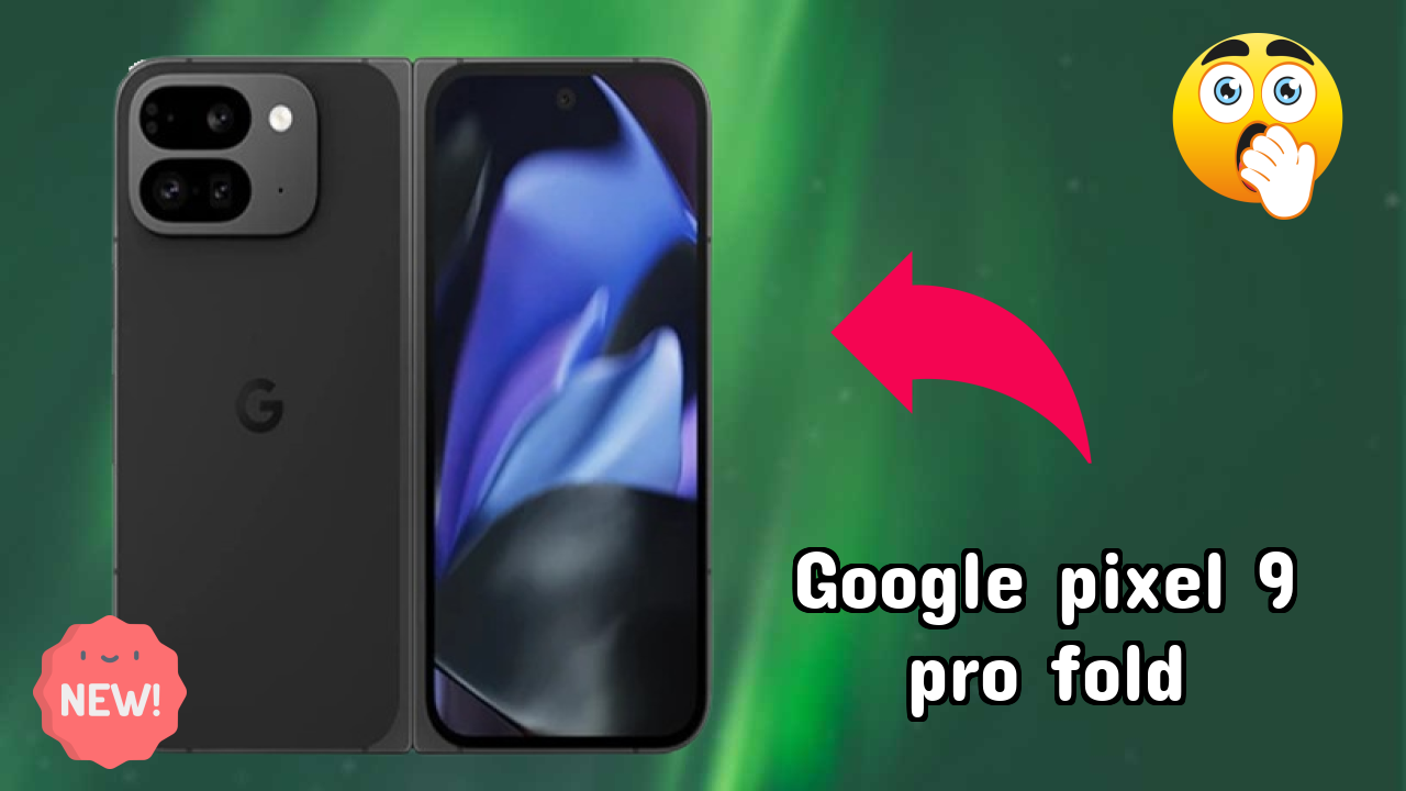 Google Pixel 9 Pro Fold 2026 – बेस्ट बजट विकल्प?