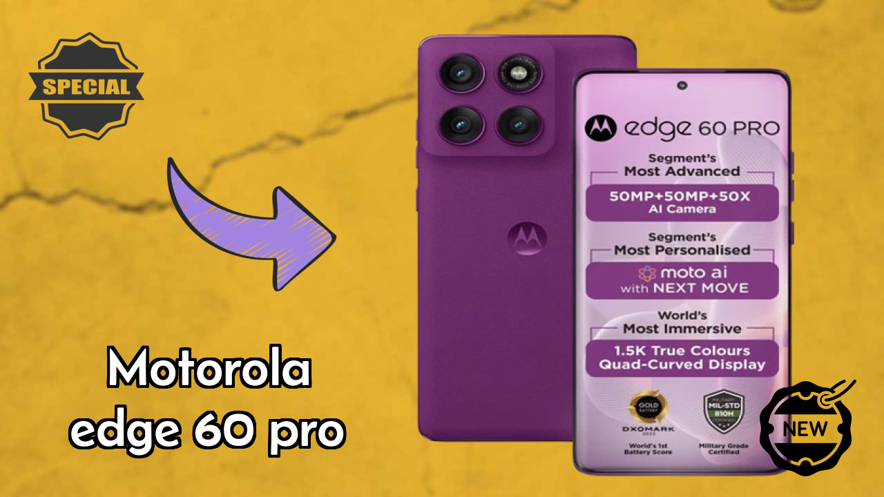Motorola Edge 60 Pro डिस्प्ले रिव्यु: P-OLED तकनीक