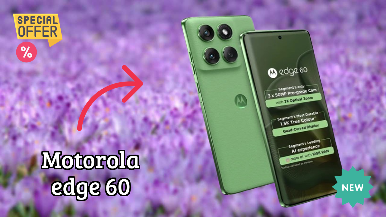 Motorola Edge 60 RAM टेस्ट: क्या 12 GB RAM भारी ऐप्स को हैंडल करती है?