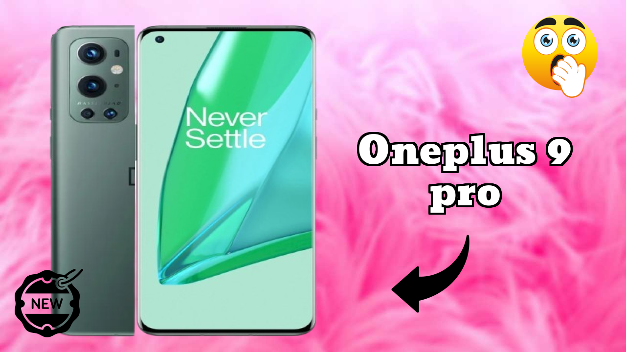 OnePlus 9 Pro डिस्प्ले क्वॉलिटी: Fluid AMOLED समझाया गया