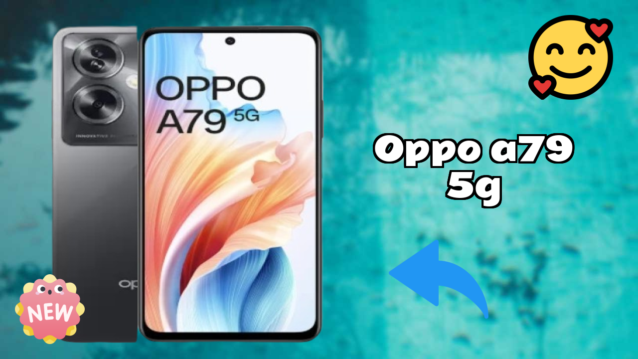 OPPO A79 5G क़ीमत गिरावट: अब सिर्फ ₹17,399 उपलब्ध