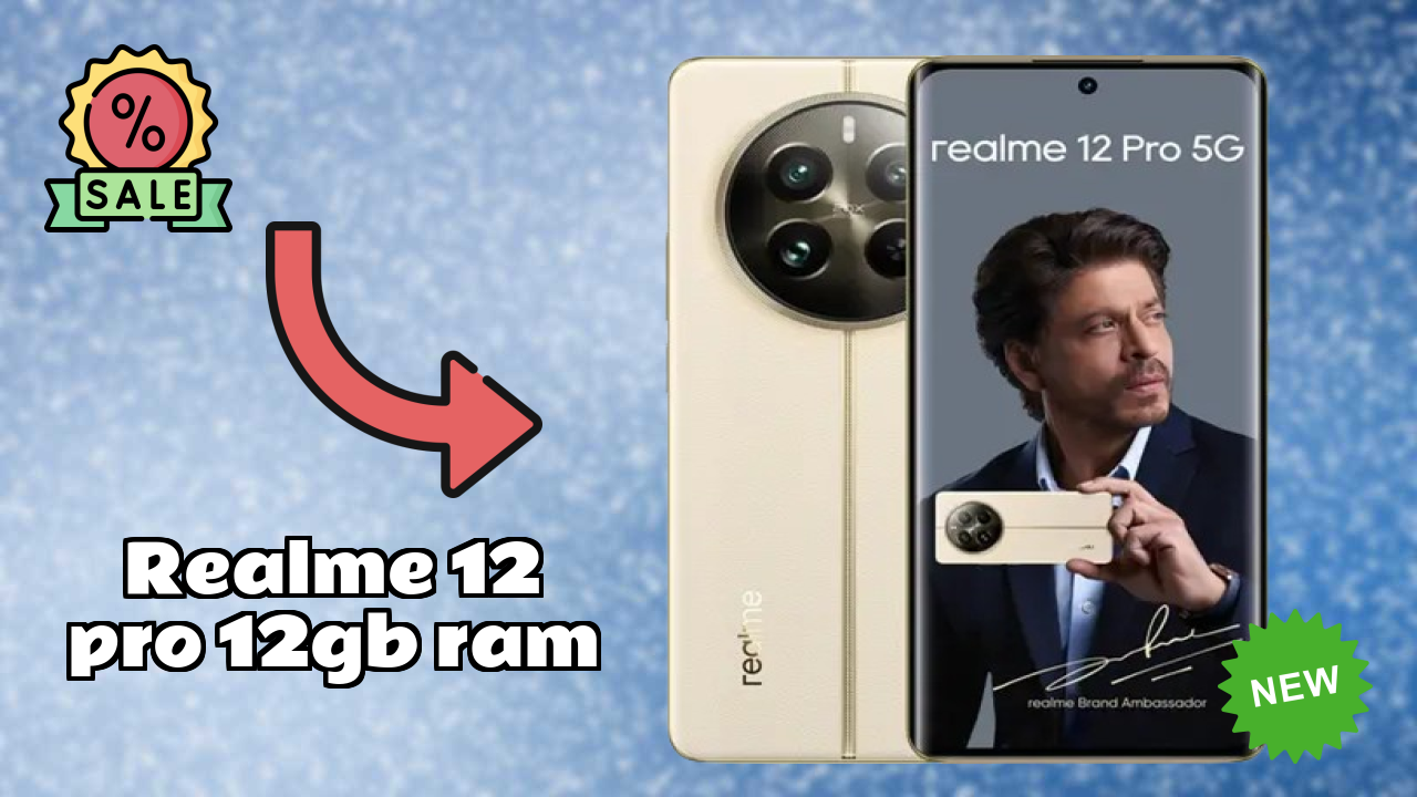 Realme 12 Pro 12GB RAM डिस्प्ले क्वॉलिटी: AMOLED समझाया गया