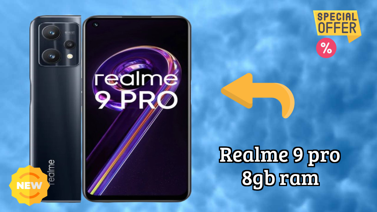 Realme 9 Pro 8GB RAM 2026: कैमरा और लंबी लाइफ बैटरी विभिन्न कंपनियों के 