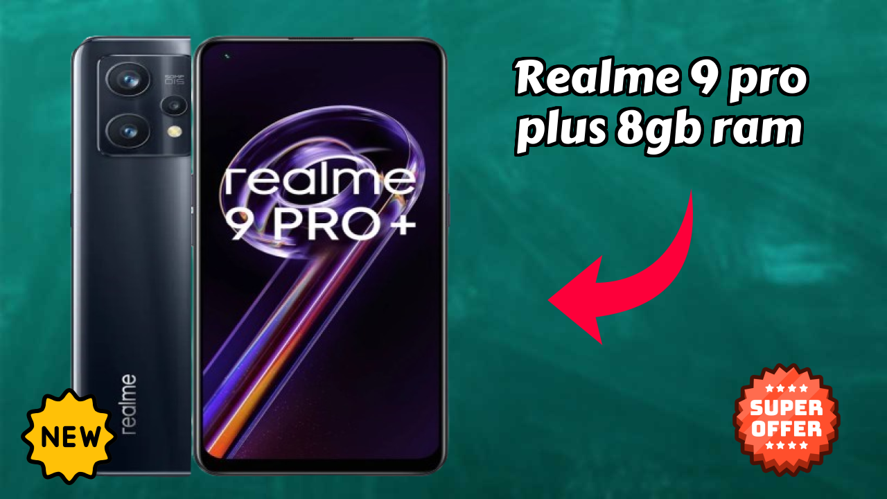 Realme 9 Pro Plus 8GB RAM 2026: कैमरा 50 MP + 8 MP + 2 MP Rear Camera और लंबी लाइफ बैटरी