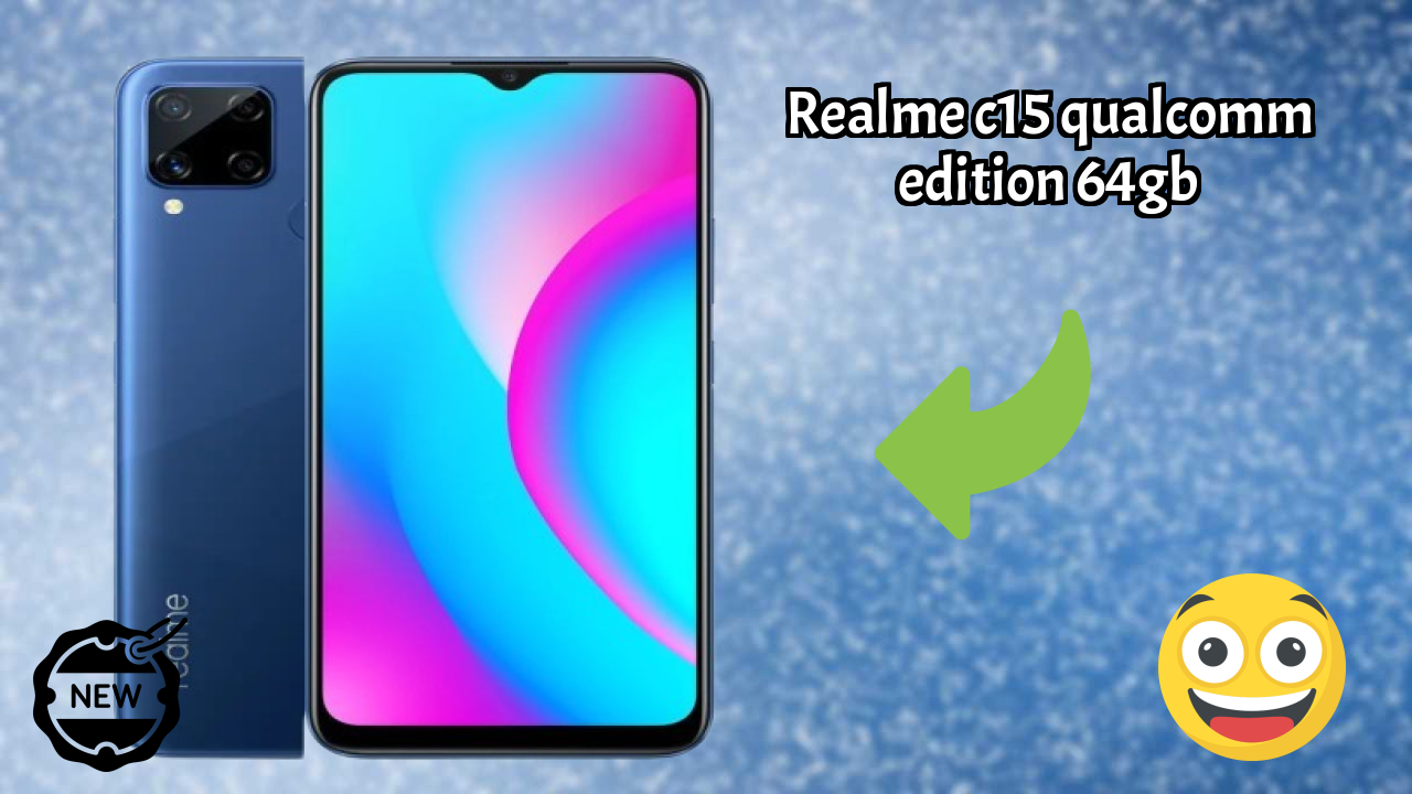 ₹8,920 पर Realme C15 Qualcomm Edition 64GB - पूरा स्पेसिफिकेशन