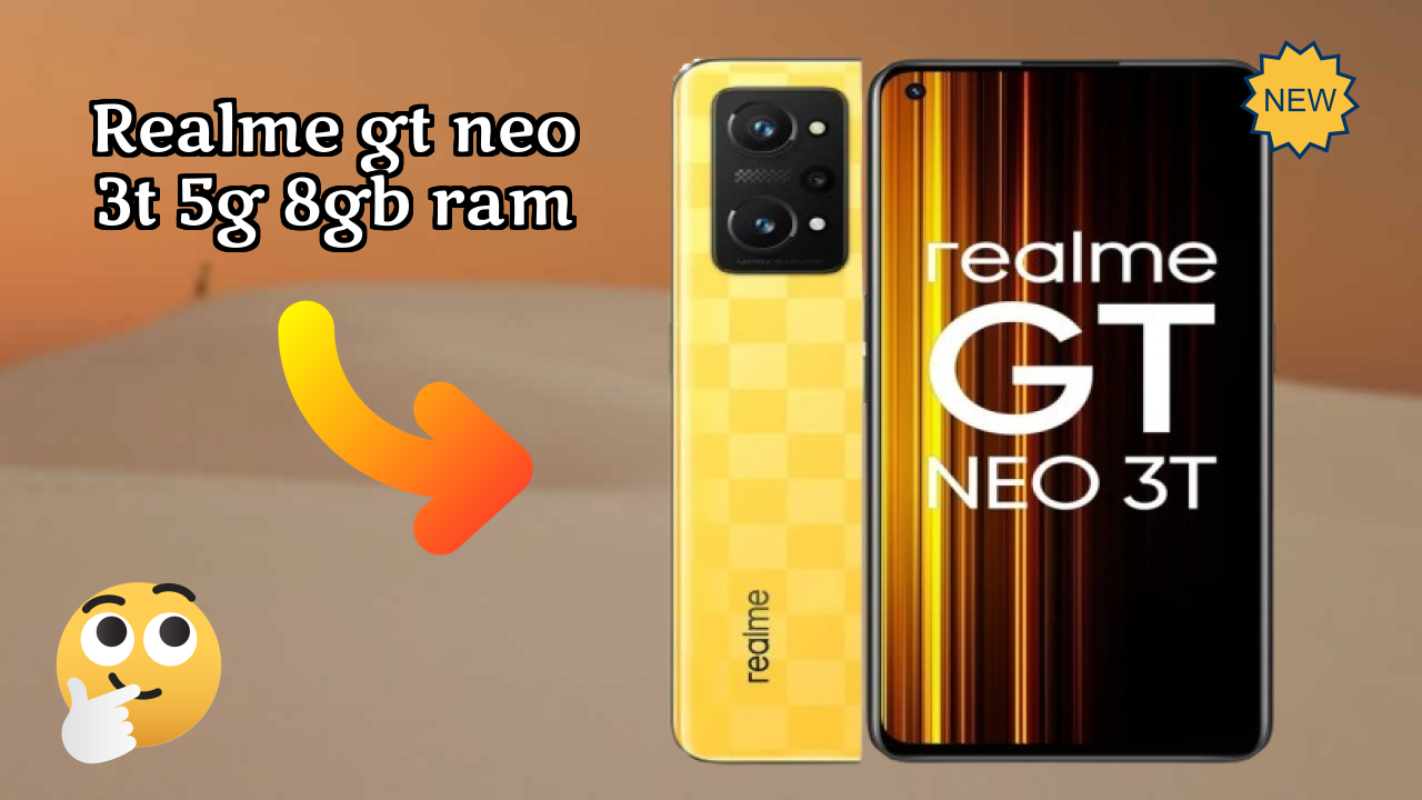 Realme GT Neo 3T 5G 8GB RAM क़ीमत रिव्यु: ₹24,999 अच्छा निवेश?