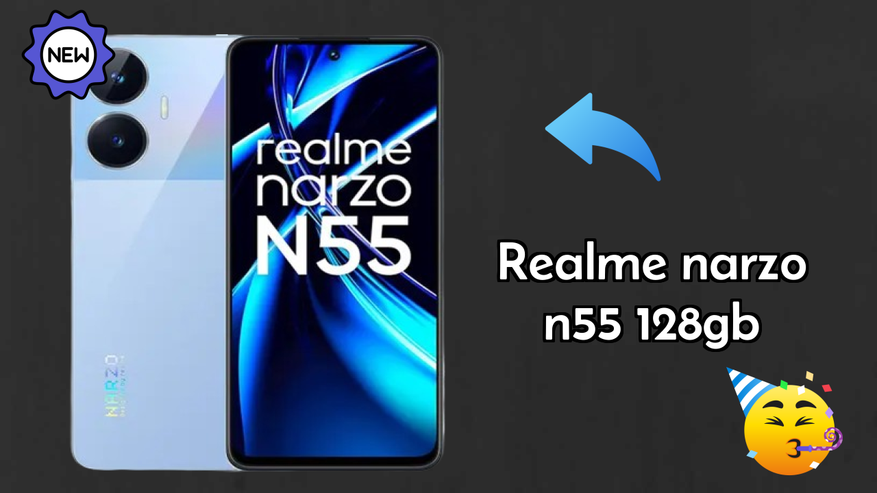 ₹8,999 पर Realme Narzo N55 128GB - इस क़ीमत के तहत बेस्ट फोन