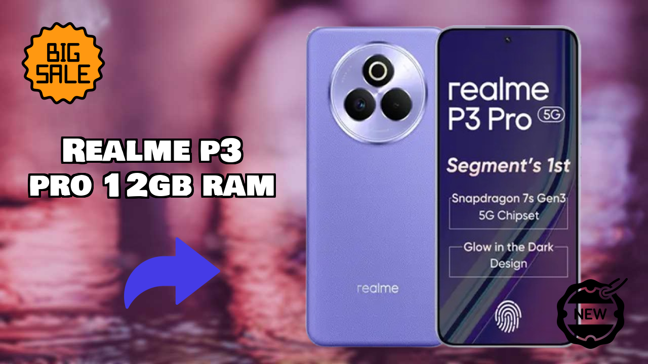 Realme P3 Pro 12GB RAM डिस्प्ले क्वॉलिटी: 6.83 Inches (17.35 Cm) स्क्रीन