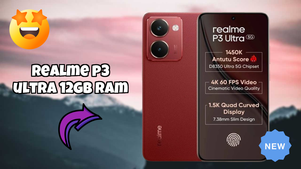 Realme P3 Ultra 12GB RAM डिस्प्ले  डिस्कसन: AMOLED समझाया गया
