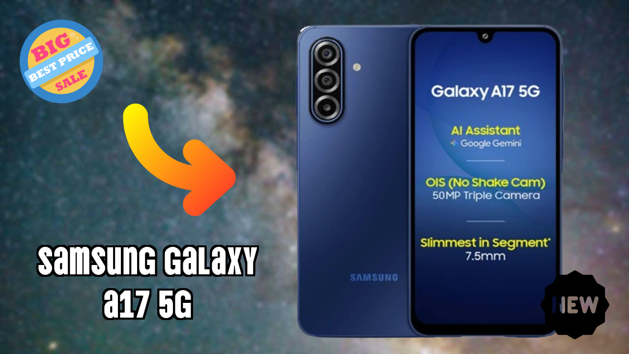 Samsung Galaxy A17 5G 2026 बनाम बाजार प्रतिस्पर्धा – एक्सपर्ट फैसला