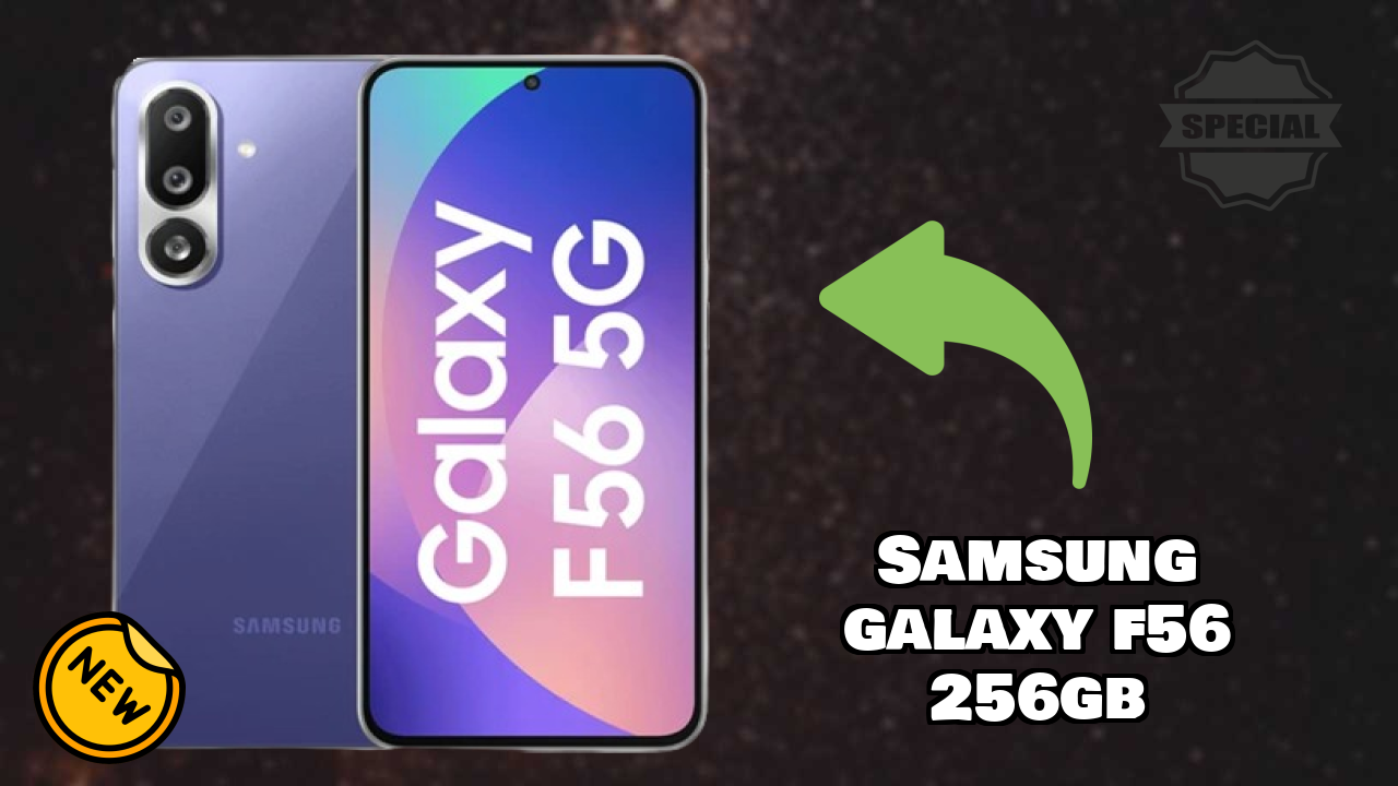 Samsung Galaxy F56 256GB 2026 सभी फीचर्स प्रतिद्वंद्वियों के साथ तुलना