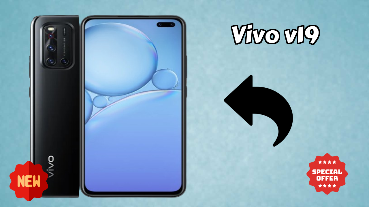 Vivo V19 2026: इस मोबाइल फोन को खरीदने के लिए बहुत कम कीमत