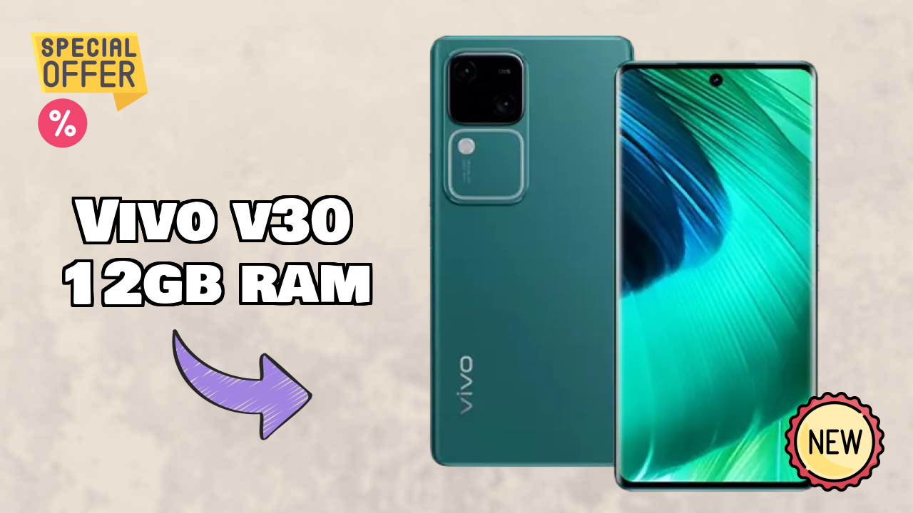 Vivo V30 12GB RAM रिव्यु: 12 GB RAM मल्टीटास्किंग  डिस्कसन