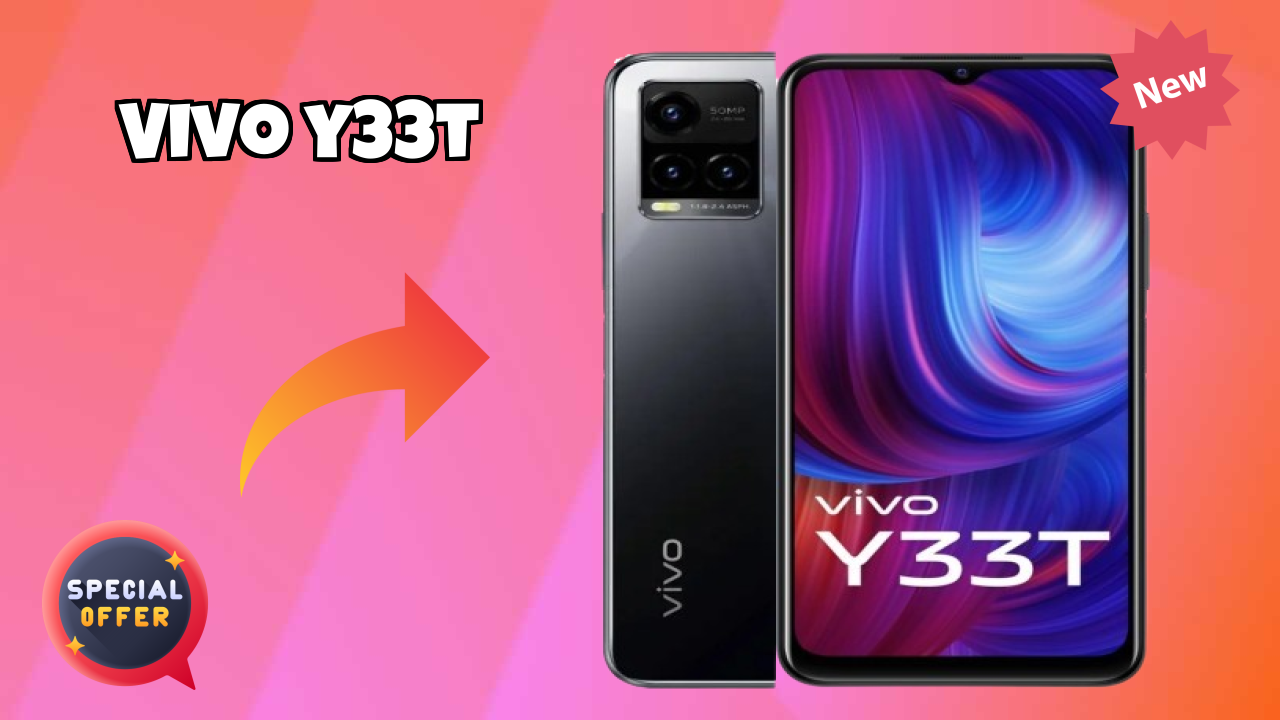 Vivo Vivo Y33T - पूरा स्पेसिफिकेशन समझाया गया
